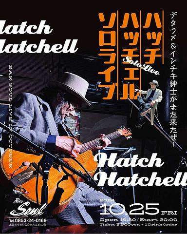 ●『ハッチハッチェル』秋のツアー